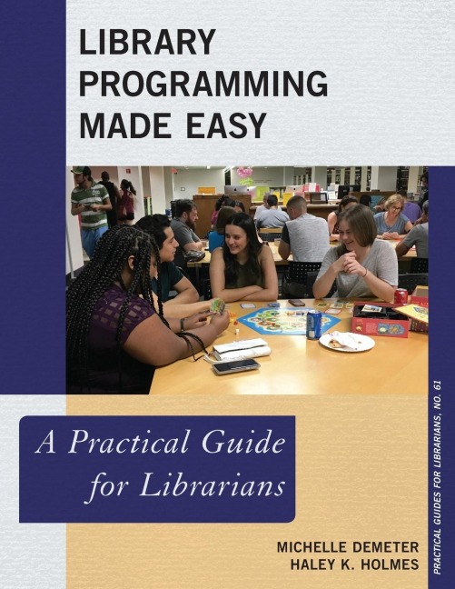 Library Programming Made Easy: A Practical Guide for Librarians