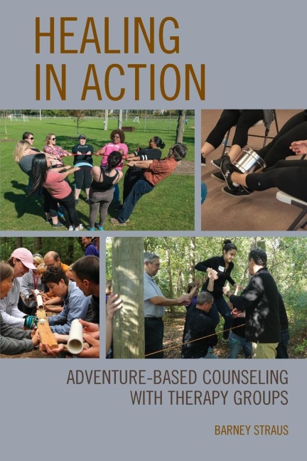 Healing in Action: Adventure-Based Counseling with Therapy Groups