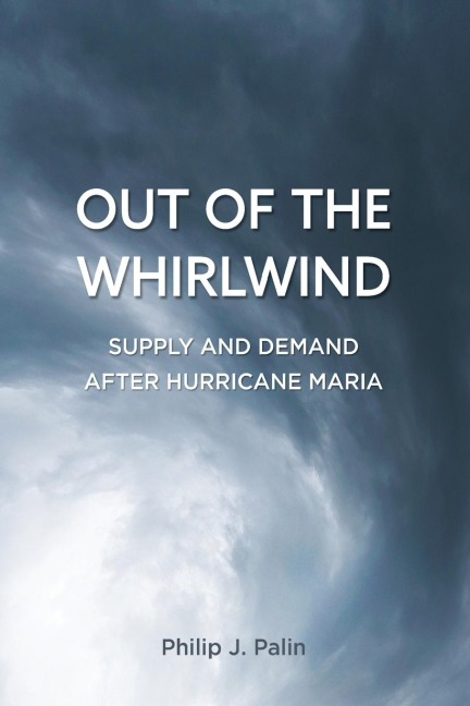 Out of the Whirlwind: Supply and Demand after Hurricane Maria