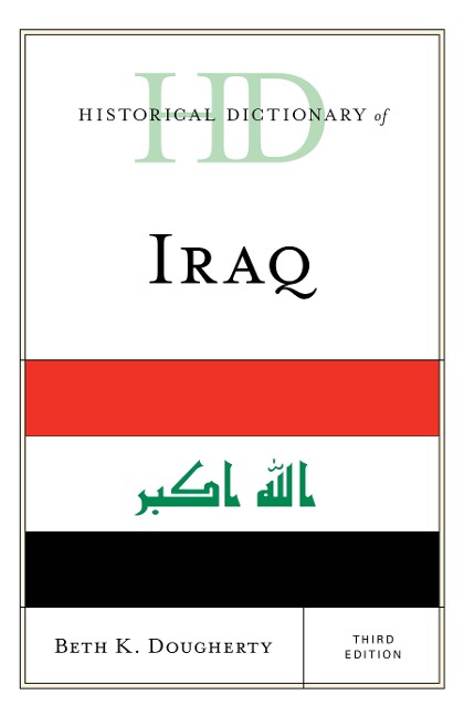 Historical Dictionary of Iraq: 2 Volumes