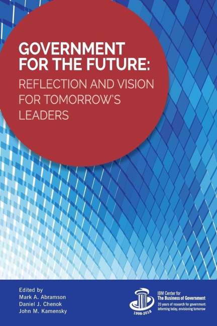 Government for the Future: Reflection and Vision for Tomorrows Leaders