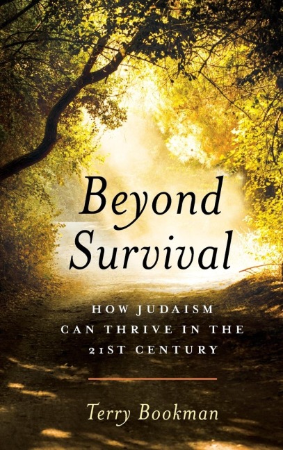 Beyond Survival: How Judaism Can Thrive in the 21st Century
