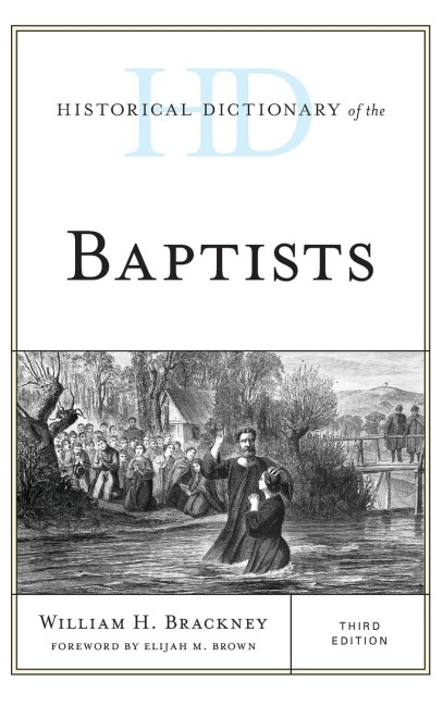 Historical Dictionary of the Baptists