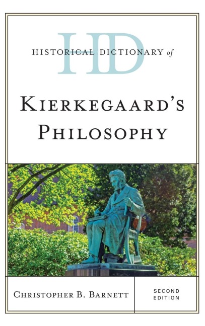 Historical Dictionary of Kierkegaard's Philosophy