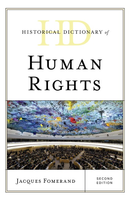 Historical Dictionary of Human Rights: 2 Volumes