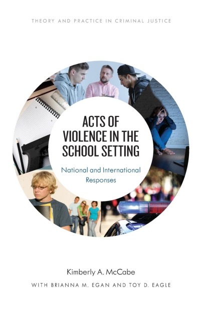 Acts of Violence in the School Setting: National and International Responses
