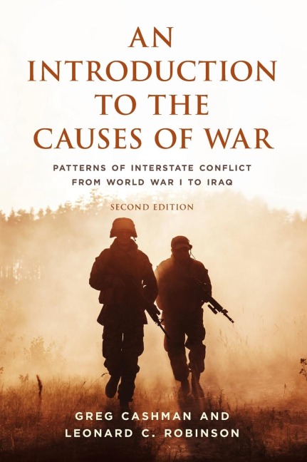 Introduction to the Causes of War: Patterns of Interstate Conflict from World War I to Iraq