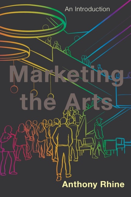 Marketing the Arts: An Introduction
