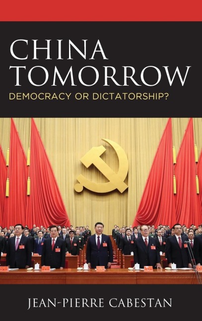 China Tomorrow: Democracy or Dictatorship?