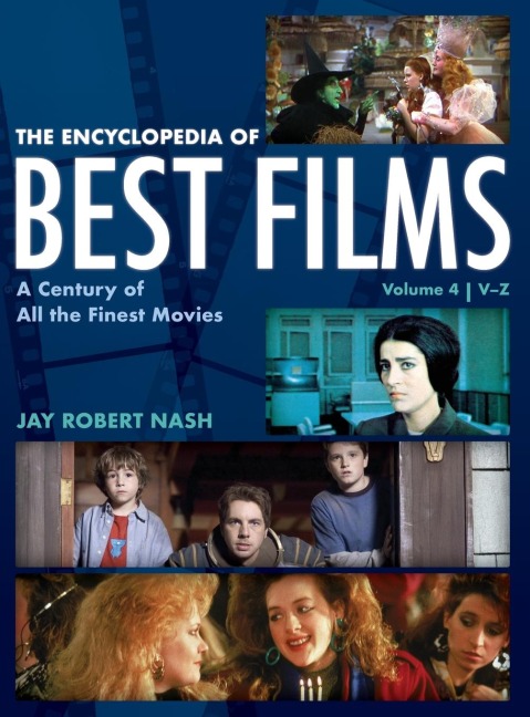 Encyclopedia of Best Films: A Century of All the Finest Movies, V-Z
