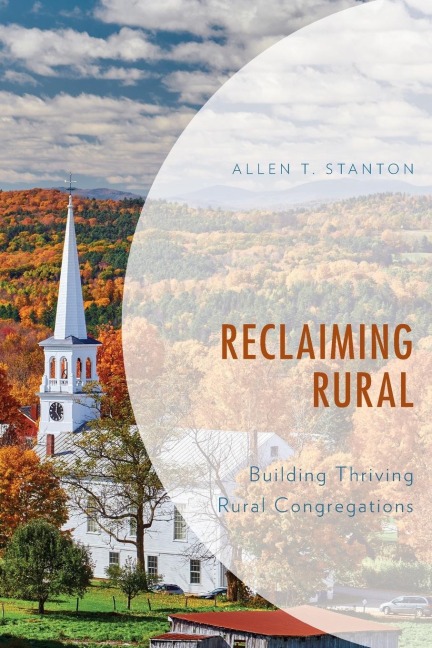 Reclaiming Rural: Building Thriving Rural Congregations