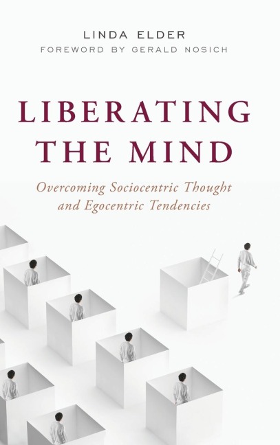 Liberating the Mind: Overcoming Sociocentric Thought and Egocentric Tendencies