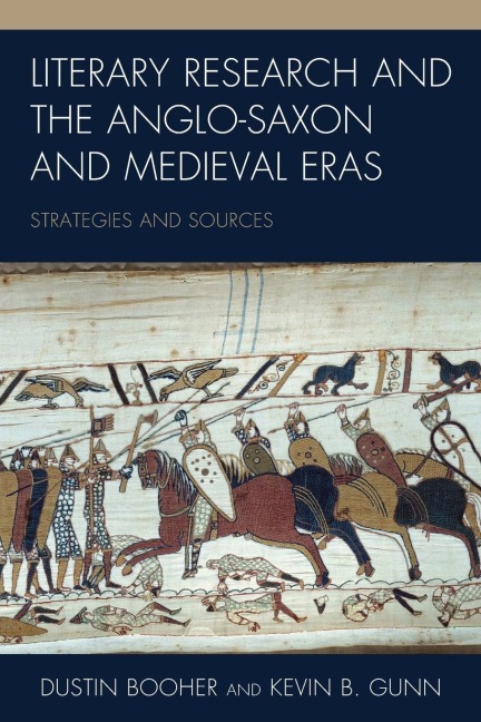 Literary Research and the Anglo-Saxon and Medieval Eras: Strategies and Sources