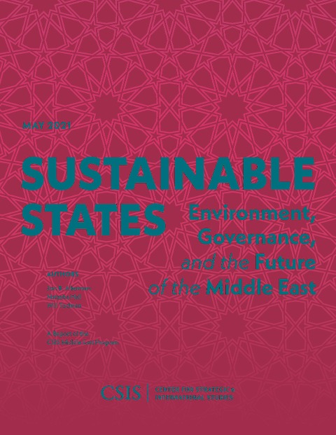 Sustainable States: Environment, Governance, and the Future of the Middle East