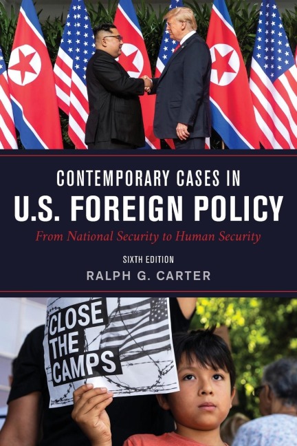Contemporary Cases in U.S. Foreign Policy: From National Security to Human Security