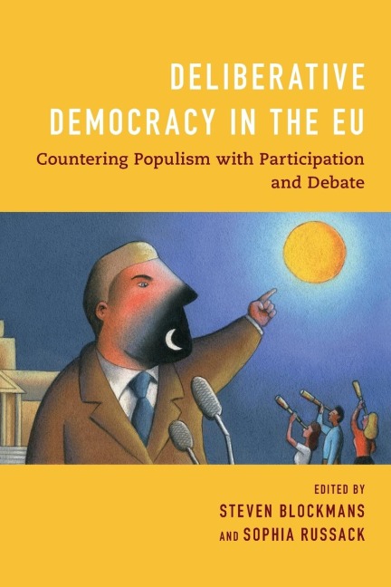 Deliberative Democracy in the EU: Countering Populism with Participation and Debate