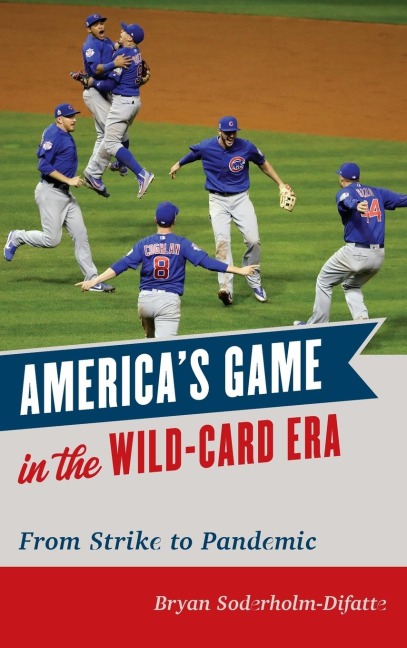 Americas Game in the Wild-Card Era: From Strike to Pandemic