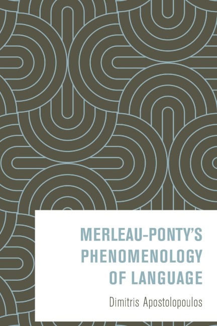 Merleau-Pontys Phenomenology of Language