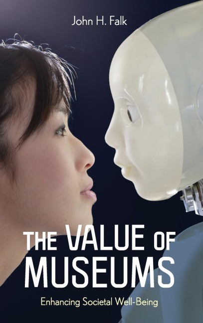 Value of Museums: Enhancing Societal Well-Being