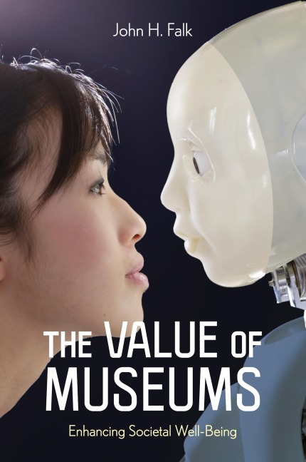 Value of Museums: Enhancing Societal Well-Being