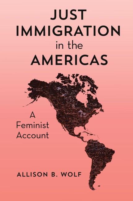 Just Immigration in the Americas: A Feminist Account