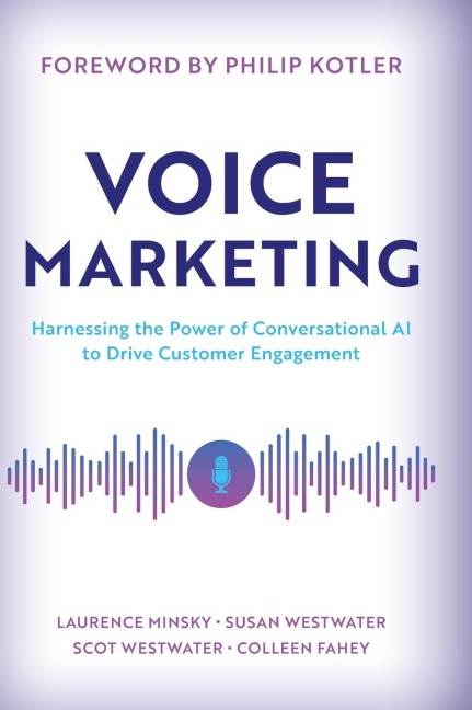 Voice Marketing: Harnessing the Power of Conversational AI to Drive Customer Engagement
