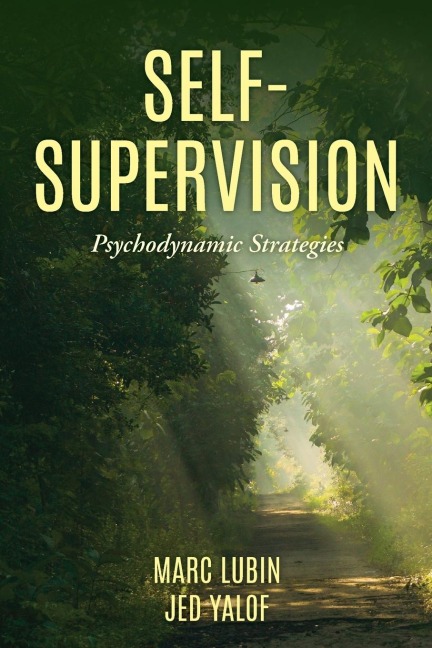 Self-Supervision: Psychodynamic Strategies