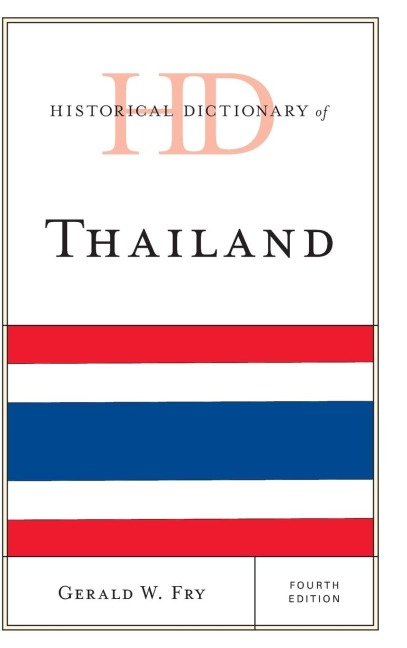Historical Dictionary of Thailand