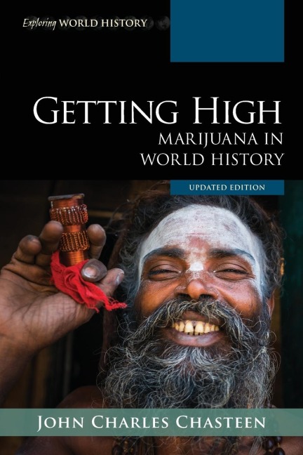 Getting High: Marijuana in World History