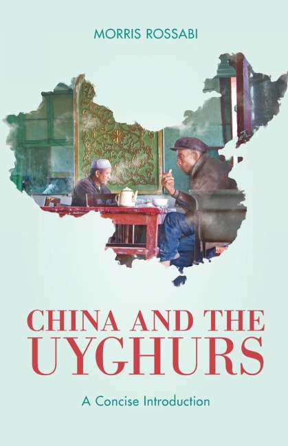 China and the Uyghurs: A Concise Introduction