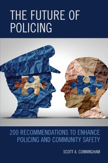 Future of Policing: 200 Recommendations to Enhance Policing and Community Safety