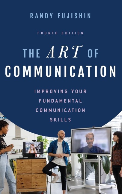Art of Communication: Improving Your Fundamental Communication Skills