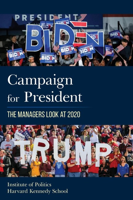 Campaign for President: The Managers Look at 2020