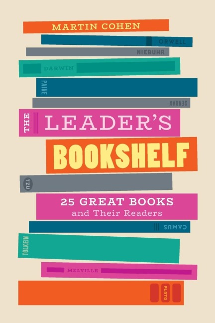 Leaders Bookshelf: 25 Great Books and Their Readers