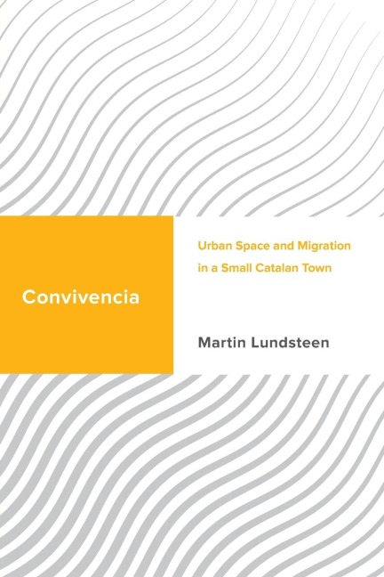 Convivencia: Urban Space and Migration in a Small Catalan Town