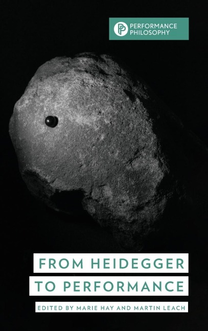 From Heidegger to Performance