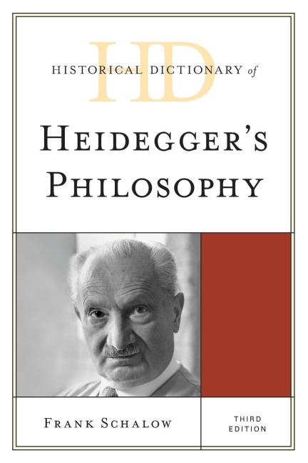 Historical Dictionary of Heideggers Philosophy