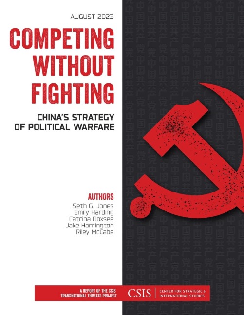 Competing without Fighting: Chinas Strategy of Political Warfare