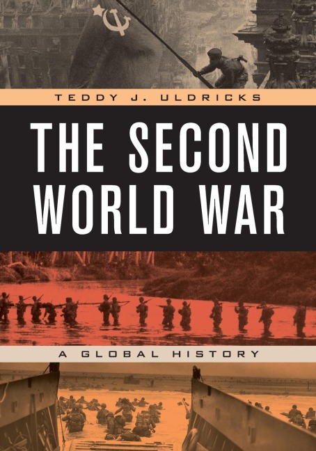 Second World War: A Global History