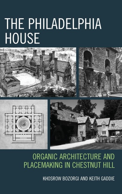 Philadelphia House: Organic Architecture and Placemaking in Chestnut Hill