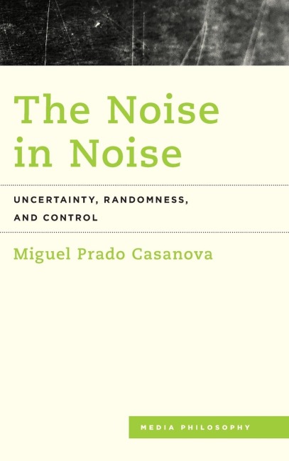 Noise in Noise: Uncertainty, Randomness and Control