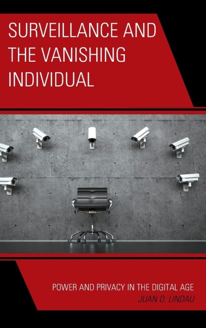 Surveillance and the Vanishing Individual: Power and Privacy in the Digital Age