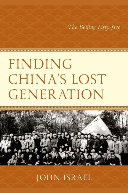 Finding China's Lost Generation: The Beijing Fifty-five