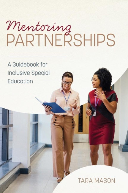 Mentoring Partnerships: A Guidebook for Inclusive Special Education