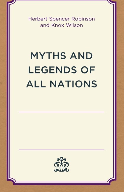 Myths and Legends of All Nations