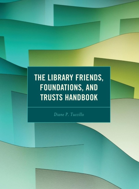 Library Friends, Foundations, and Trusts Handbook