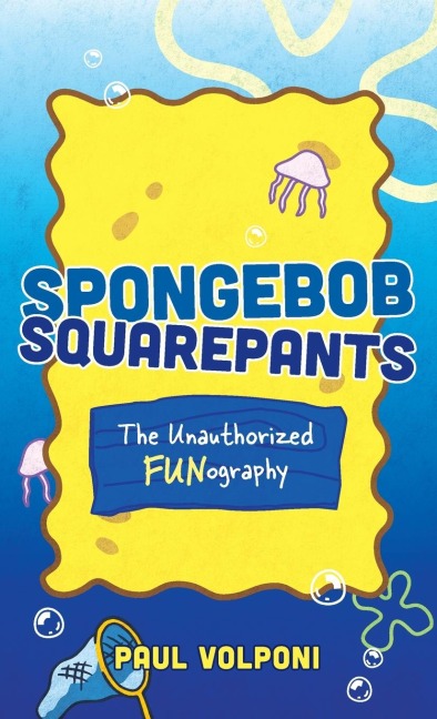 SpongeBob SquarePants: The Unauthorized Fun-ography