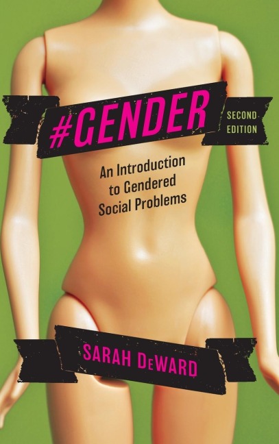 #Gender: An Introduction to Gendered Social Problems