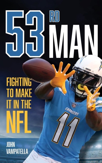53rd Man: Fighting to Make It in the NFL