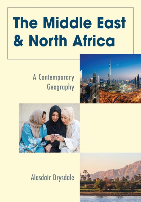 Middle East and North Africa: A Contemporary Geography